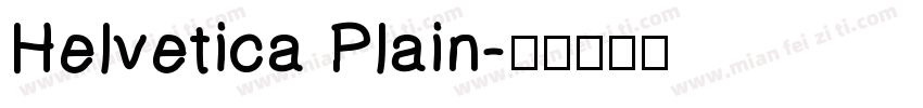 Helvetica Plain字体转换